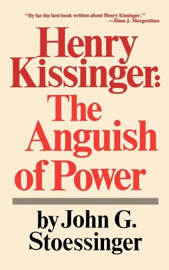 Henry Kissinger - Stoessinger, John George