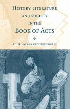 History, Literature, and Society in the Book of Acts - Witherington, Ben (eds.)