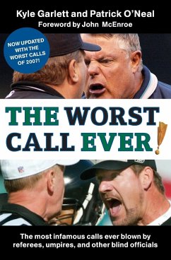 The Worst Call Ever! - Garlett, Kyle; O'Neal, Patrick