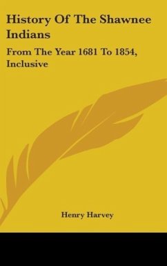 History Of The Shawnee Indians - Harvey, Henry