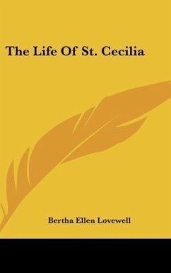 The Life Of St. Cecilia