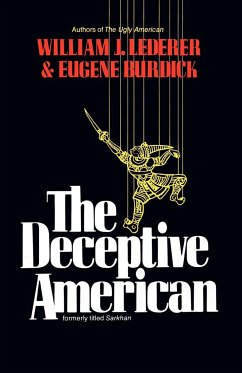 The Deceptive American - Lederer, William J.; Burdick, Eugene