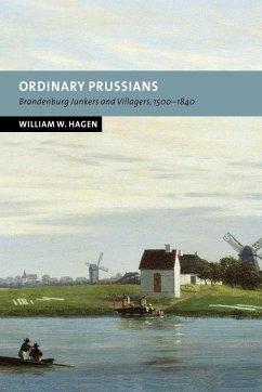 Ordinary Prussians - Hagen, William W.; William W., Hagen