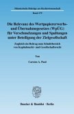 Die Relevanz des Wertpapiererwerbs- und Übernahmegesetzes (WpÜG) für Verschmelzungen und Spaltungen unter Beteiligung de