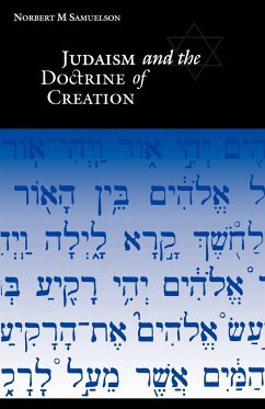 Judaism and the Doctrine of Creation - Samuelson, Norbert M.