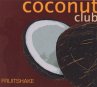 Fruitshake-Coconut Club - Bild 1