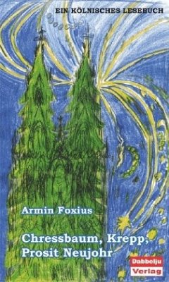 Chressbaum, Krepp, Prosit Neujohr! - Foxius, Armin