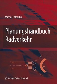 Planungshandbuch Radverkehr - Meschik, Miachael