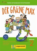 Der grüne Max 2 - Lehrbuch 2 - Deutsch als Fremdsprache für die Primarstufe