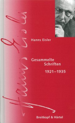 Gesammelte Schriften 1921-1935 - Eisler, Hans;Eisler, Hanns