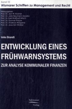 Entwicklung eines Frühwarnsystems zur Analyse kommunaler Finanzen - Brandt, Imke