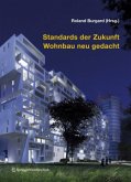 Standards der Zukunft, Wohnbau neu gedacht