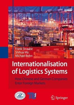 Internationalisation of Logistics Systems - Straube, Frank;Ma, Shihua;Bohn, Michael