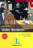 Leo & Co.: Unter Verdacht