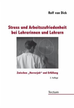 Stress und Arbeitszufriedenheit bei Lehrerinnen und Lehrern - Dick, Rolf van