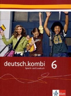 Schülerbuch, 10. Schuljahr / deutsch.kombi, Allgemeine Ausgabe Bd.6