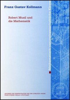 Robert Musil und die Mathematik - Kollmann, Franz Gustav