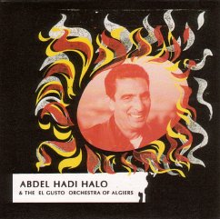 Abdel Hadi Halo & The El Gusto Orchestra Of Algier - Halo,Abdel Hadi & The El Gusto Orchestra Of Algier