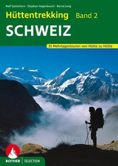 Rother Selection Schweiz - Gantzhorn, Ralf;Hagenbusch, Stephan;Jung, Bernd