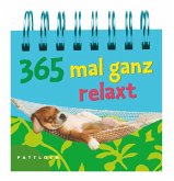 365-mal ganz relaxt