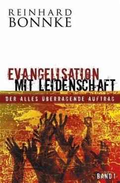 Evangelisation mit Leidenschaft - Bonnke, Reinhard; Canty, George