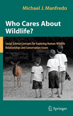 Who Cares about Wildlife? - Manfredo, Michael J.