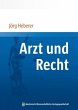 Arzt und Recht - Bild 1