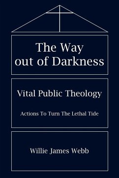 The Way out of Darkness - Webb, Willie James