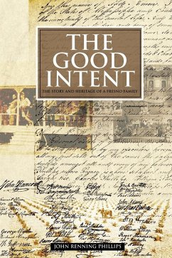 The Good Intent - Phillips, John Renning