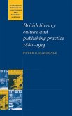 British Literary Culture and Publishing Practice, 1880-1914