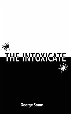 The Intoxicate - Same, George