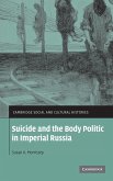 Suicide and the Body Politic in Imperial Russia