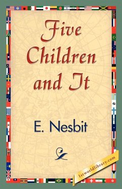 Five Children and It - E. Nesbit, Nesbit; E. Nesbit