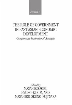 The Role of Government in East Asian Economic Development - Aoki, Masahiko / Kim, Hyung-Ki / Okuno-Fujiwara, Masahiro (eds.)