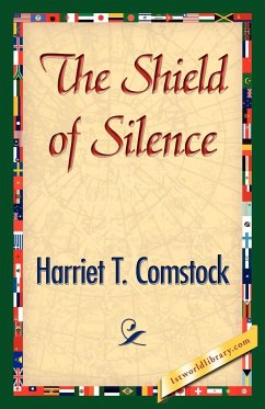 The Shield of Silence - Comstock, Harriet T.
