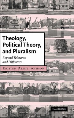 Theology, Political Theory, and Pluralism - Johnson, Kristen Deede