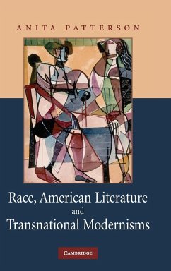 Race, American Literature and Transnational Modernisms - Patterson, Anita