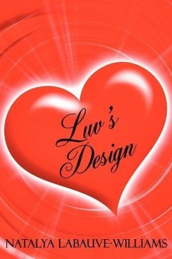 Luv's Design - LaBauve-Williams, Natalya