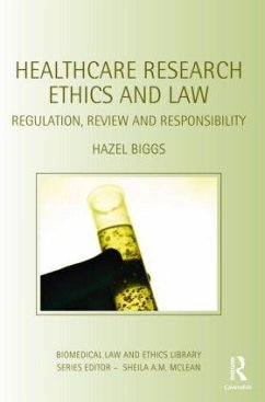 Healthcare Research Ethics and Law - Biggs, Hazel