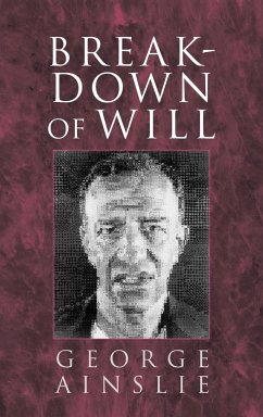 Breakdown of Will - Ainslie, George