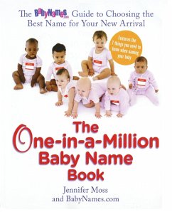 The One-in-a-Million Baby Name Book - Moss, Jennifer; Babynames. Com