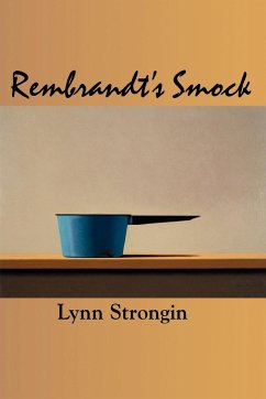 Rembrandt's Smock - Strongin, Lynn