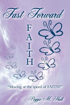 Fast Forward Faith - Hall, Peggie M.