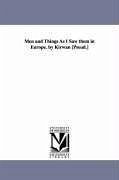 Men and Things As I Saw them in Europe. by Kirwan [Pseud.] - Murray, Nicholas