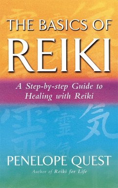 The Basics Of Reiki - Quest, Penelope