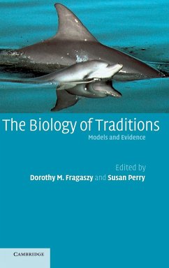 The Biology of Traditions - Fragaszy, Dorothy M. / Perry, Susan (eds.)
