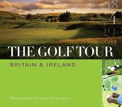 The Golf Tour: Britain & Ireland - Aa Publishing