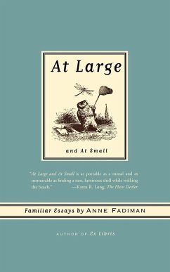 At Large and at Small - Fadiman, Anne