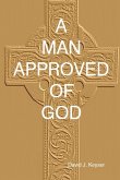 A Man Approved Of God