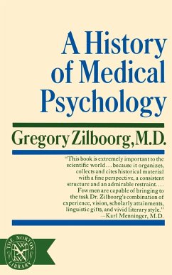 A History of Medical Psychology - Zilboorg, Gregory